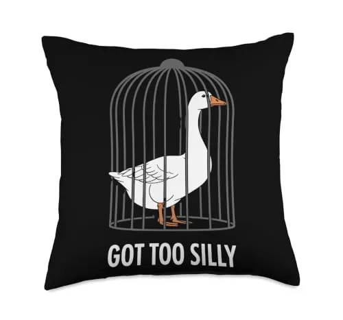 A Got Too Silly Goose pillow
